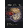 Recipe for the Poet