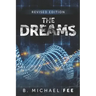 The Dreams by B. Michael Fee: Revised Edition