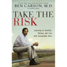 Take the Risk: Learning to Identify, Choose, and Live with Acceptable Risk