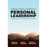 Making a World of Difference. Personal Leadership: A Methodology of Two Principles and Six Practices