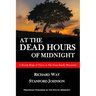 At the Dead Hours of Midnight: A Bloody Reign of Terror in the Great Smoky Mountains