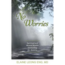 No Worries: Spiritual and Mental Health Counseling for Anxiety
