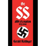 The SS: Alibi of a Nation, 1922-1945