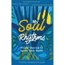 My Soul Rhythms: Prayer Stories to Ignite Your Spirit