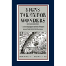 Signs Taken for Wonders: Essays in the Sociology of Literary Forms