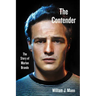 The Contender: The Story of Marlon Brando