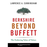 Berkshire Beyond Buffett: The Enduring Value of Values