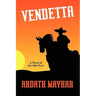 Vendetta: A Novel of the Old West