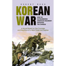 Korean War: How an Outnumbered American Regiment Defeated the Chinese (A Novel Based on the Courage and Sacrifice of a Real Three-war Marine)