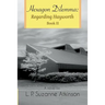 Hexagon Dilemma: Regarding Hayworth Book II