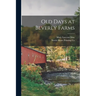 Old Days at Beverly Farms