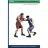 The Complete Boxing handbook 2: A step by step guide to Boxing