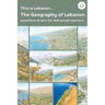This is Lebanon... The Geography of Lebanon: Levantine Arabic for Advanced Learners