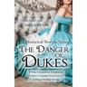 The Danger of Dukes: A Historical Novella Series
