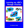 Learning my ABC's through Aviation