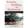 Roaming, Rambling, and Reminiscing: Musings from a South Georgia Mule Wagon