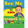 See Me Through My ABC's
