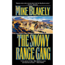The Snowy Range Gang