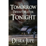 Tomorrow Doesn't Matter Tonight