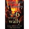 With Six You Get Wally