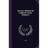 Oeuvres Choisies De L'abbé De Vertot, Volume 9