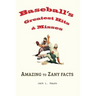 Baseball's Greatest Hits & Misses