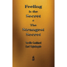 Feeling is the Secret and The Strangest Secret