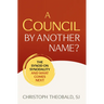 Council by Another Name?: The Synod on Synodality and What Comes Next