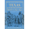 Texas and Northeastern Mexico, 1630-1690
