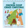 A Chicken Coop Chaos Christmas