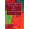 Stoicorum Veterum Fragmenta Volume 1