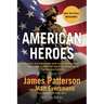 American Heroes: From the #1 Bestselling Authors of Walk in My Combat Boots