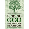 Finding God among Our Neighbors: An Interfaith Systematic Theology