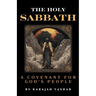 The Holy Sabbath: A Covenant with God's People
