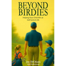 Beyond Birdies: Helping Your Child Win at Golf and at Life