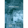 Seductions of Place: Geographical Perspectives on Globalization and Touristed Landscapes