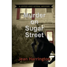 Murder on Sugar Street
