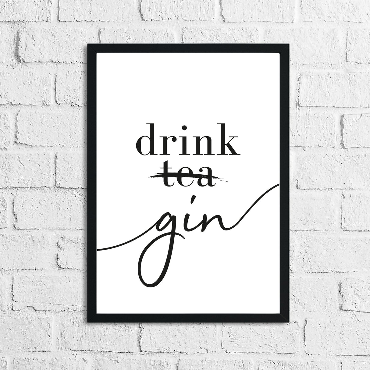 Drink Gin Not Tea Alcohol Kitchen Wall Decor Print by WinsterCreations™ Official Store