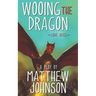 Wooing the Dragon: Love Bites