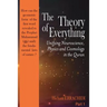 The Theory of Everything: Unifying Neuroscience, Physics and Cosmology in the Qur'an