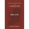 A Genealogical and Heraldic History of the Landed Gentry of Ireland (Paperback)