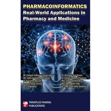 Pharmacoinformatics: Real-World Applications in Pharmacy and Medicine