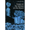 Essays on the Sermon on the Mount
