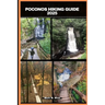 Poconos Hiking Guide 2025