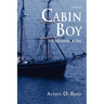 Cabin Boy: An Adventure at Sea