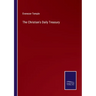 The Christian's Daily Treasury