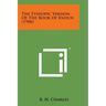 The Ethiopic Version of the Book of Enoch (1906)