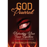 God-Powered: Unleashing Your Inner Superhero for a Happy, Healthy, Whole, and Rich Life