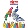 Birds Coloring Book: Coloring Book For Kids