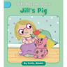 Jill's Pig